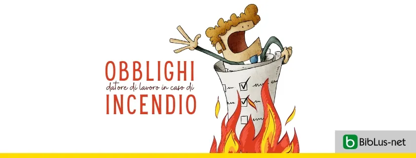 Gli obblighi di prevenzione incendi del datore di lavoro